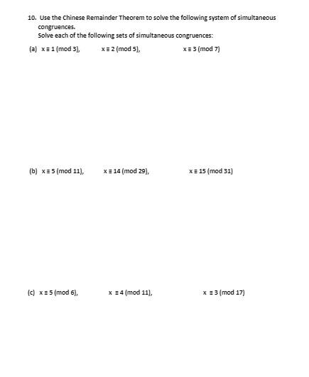 Solved 10. Use the Chinese Remainder Theorem to solve the | Chegg.com