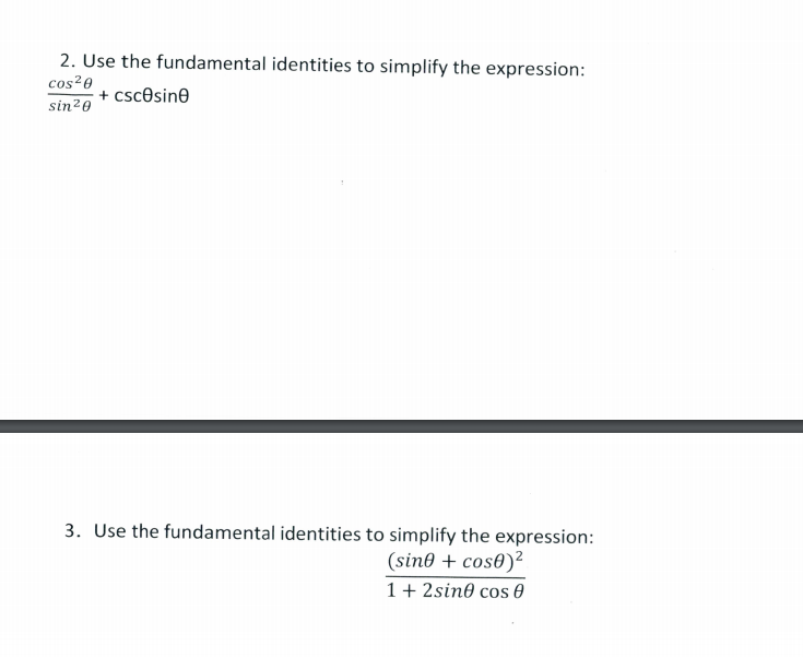 Solved 2. Use the fundamental identities to simplify the | Chegg.com