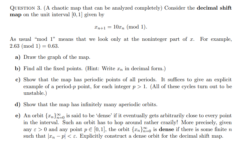 Solved Question 3. (A chaotic map that can be analyzed | Chegg.com