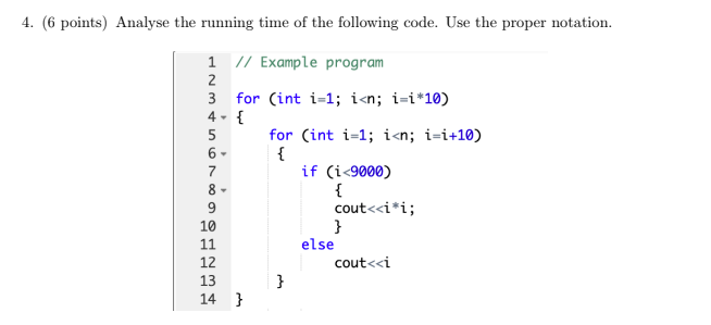 Solved 4. (6 points) Analyse the running time of the | Chegg.com