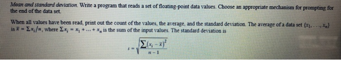 Solved Mean and standard deviation. Write a program that | Chegg.com