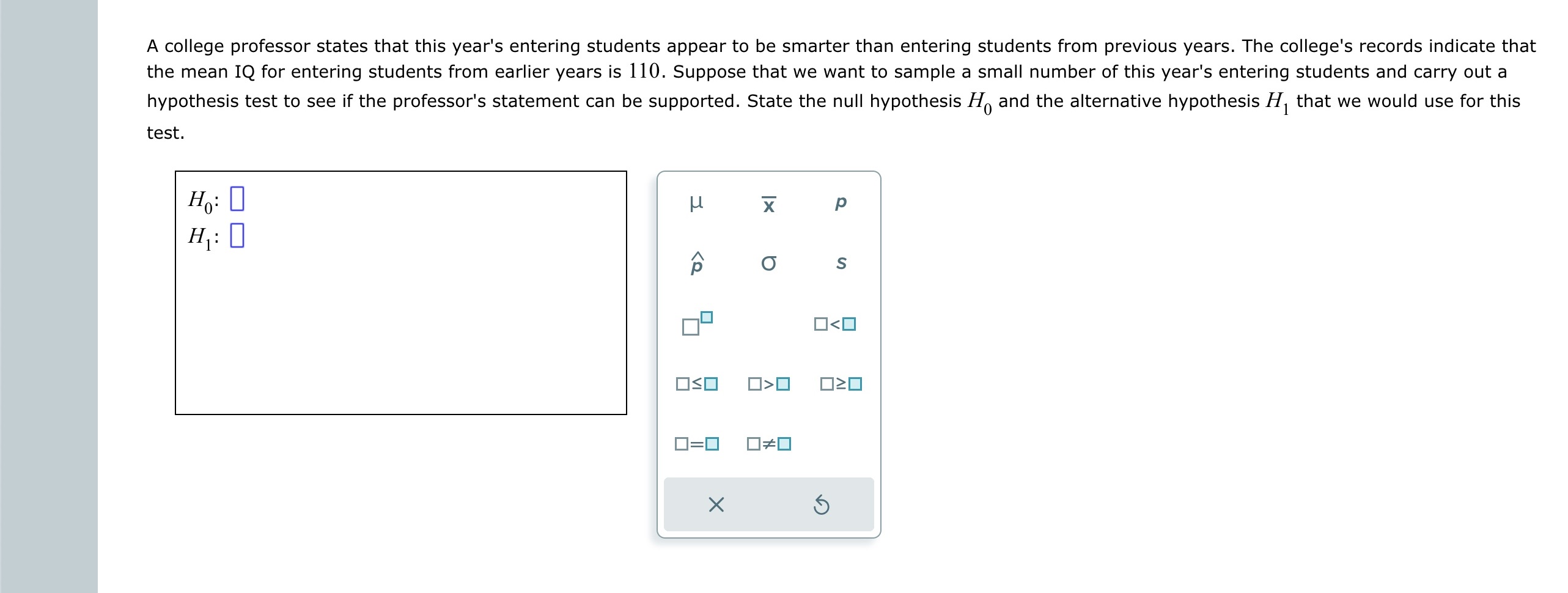 Solved A college professor states that this year's entering | Chegg.com