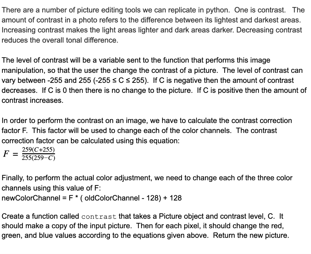 Contrasts Changes Python There are a number of picture editing tools we can | Chegg.com