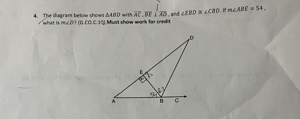 Solved 4. The diagram below shows ABD with AC,BE⊥AD, and | Chegg.com