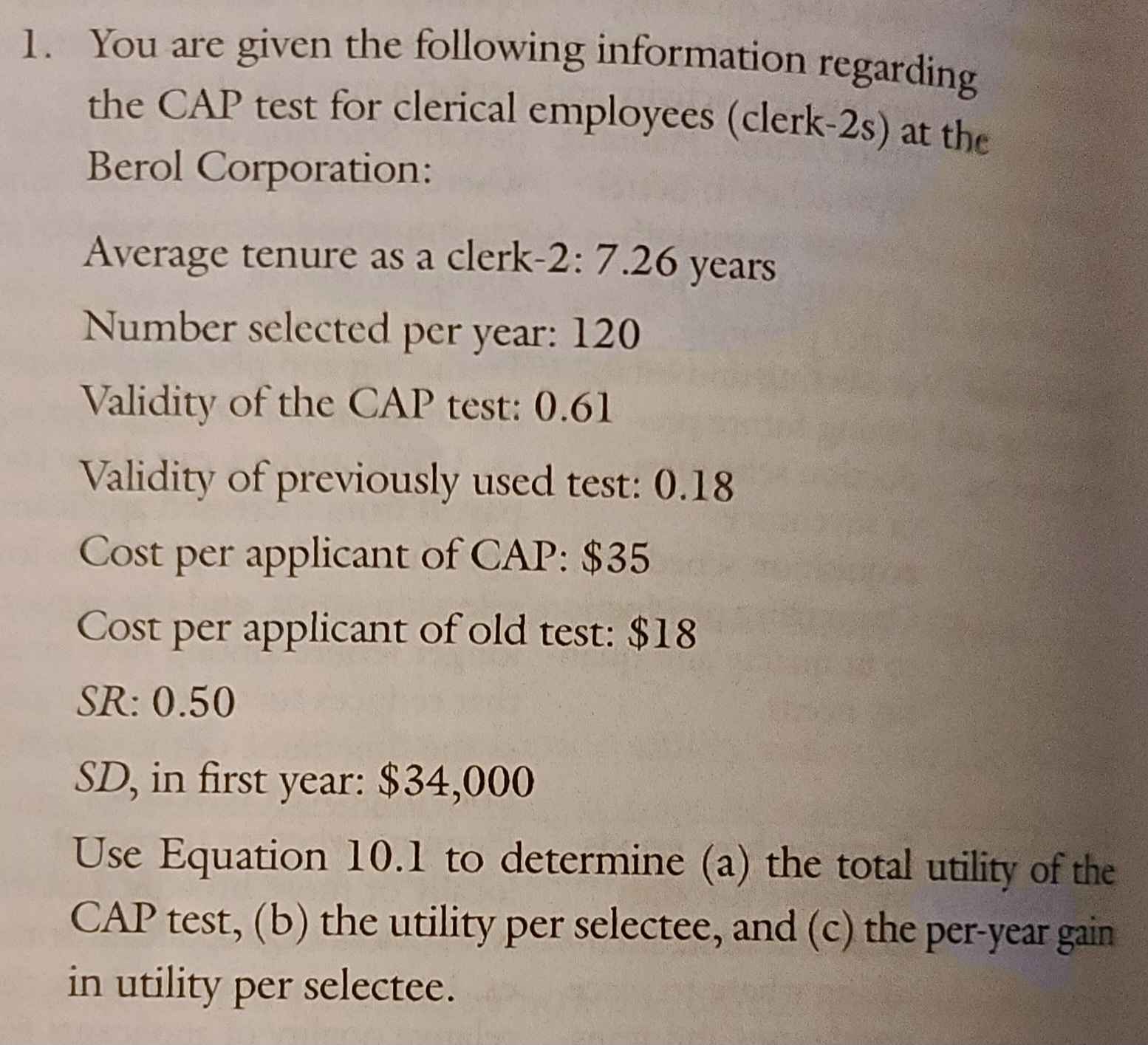 Solved You are given the following information the CAP test