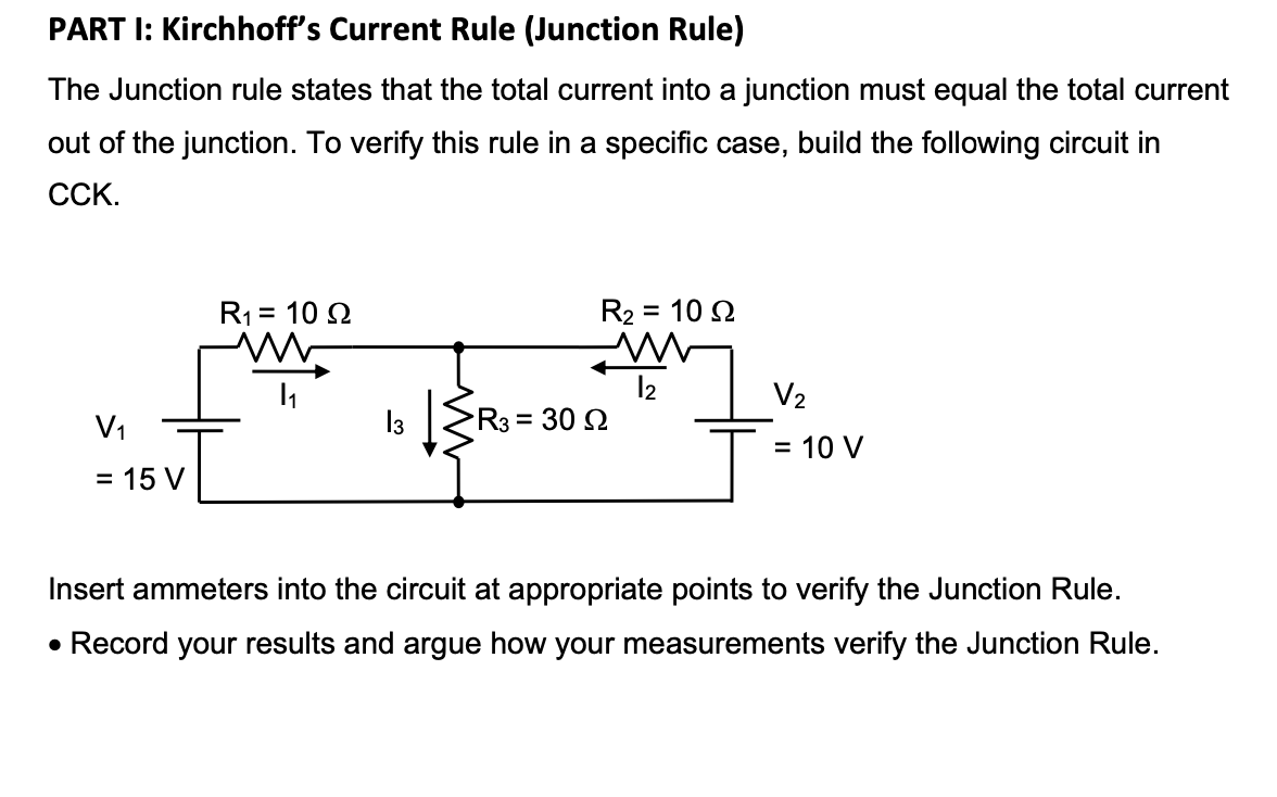 Solved PART I: Kirchhoff's Current Rule (Junction Rule) The | Chegg.com