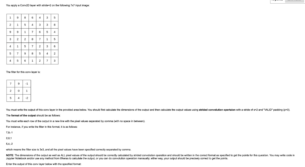 Solved You apply a Conv2D layer with stride-2 on the | Chegg.com