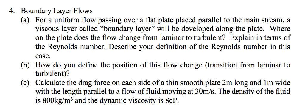 Solved 4. Boundary Layer Flows (a) For a uniform flow | Chegg.com