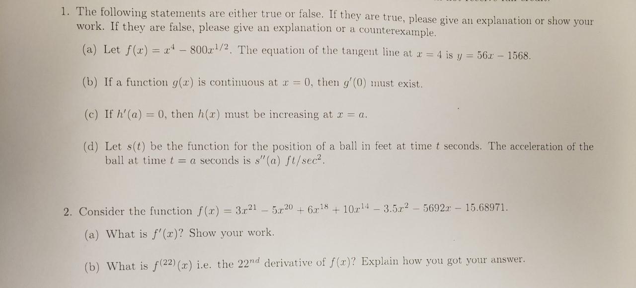 Solved 1. The following statements are either true or false. | Chegg.com