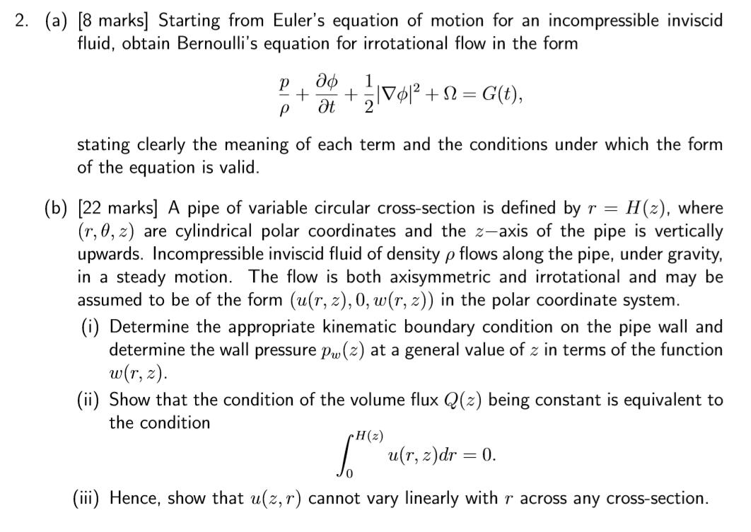 2. (a) [8 marks] Starting from Euler's equation of