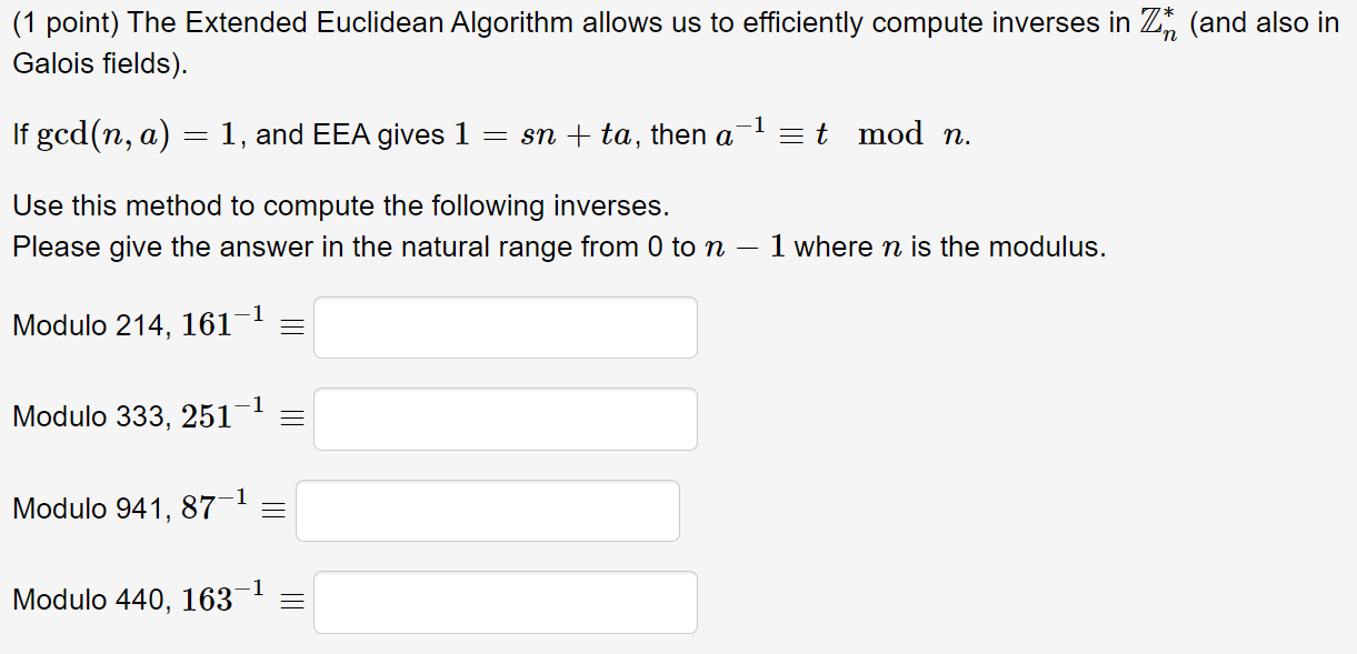 Solved (1 Point) The Extended Euclidean Algorithm Allows Us | Chegg.com