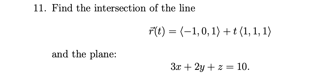 Solved 11. Find the intersection of the line | Chegg.com