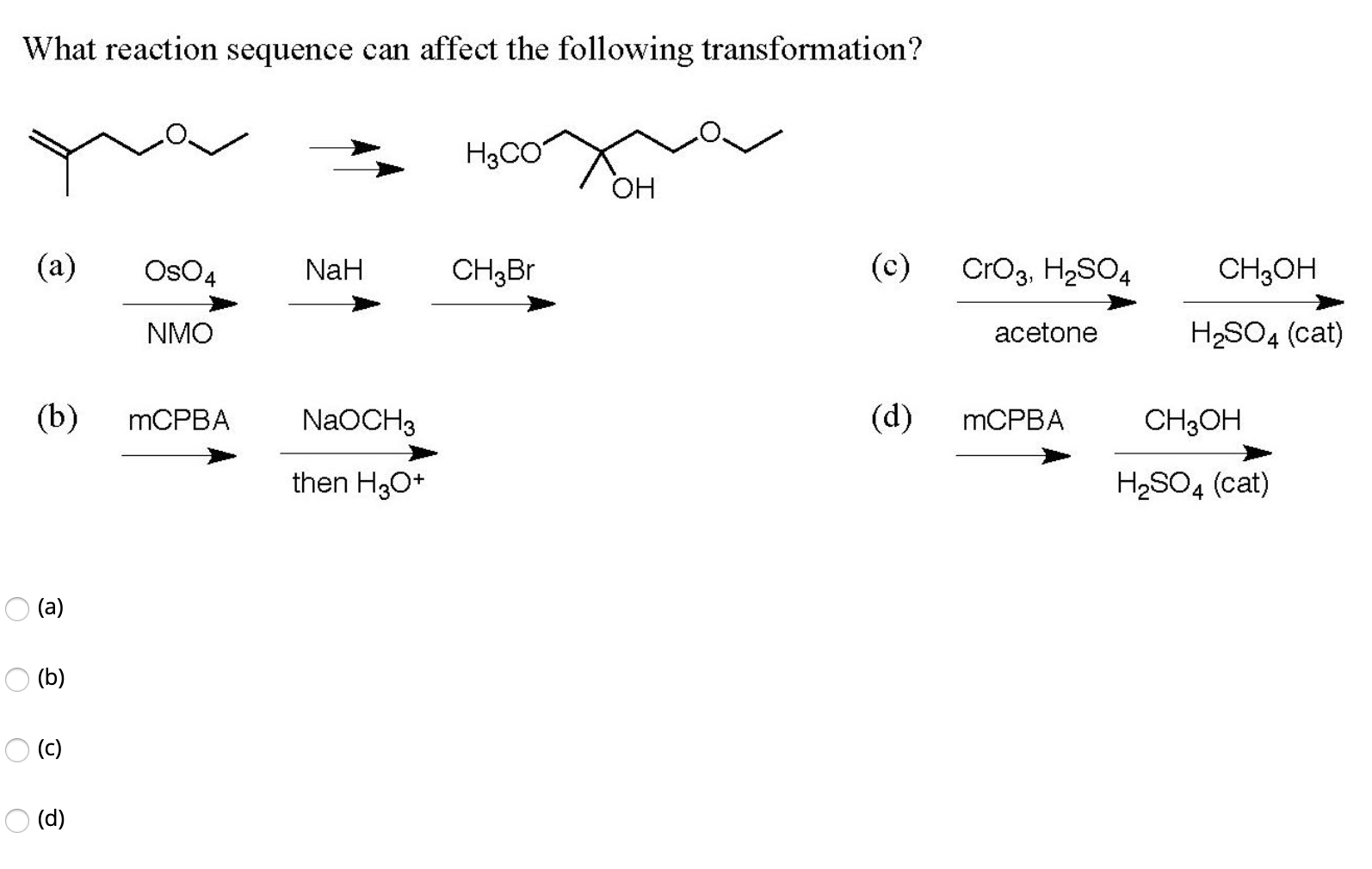Solved What reaction sequence can affect the following | Chegg.com