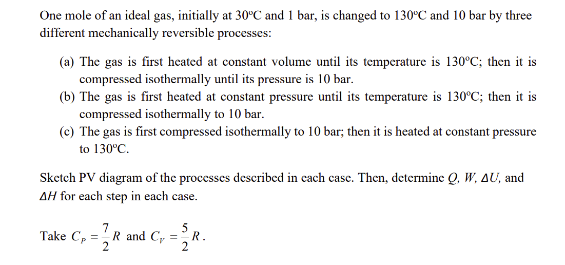 Solved One mole of an ideal gas, initially at 30°C and 1 | Chegg.com