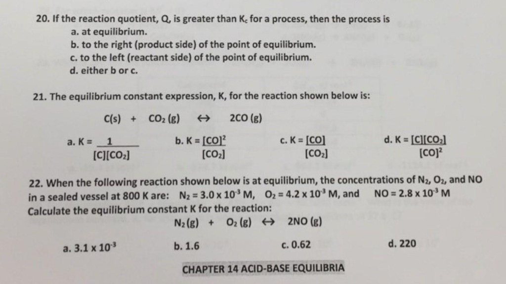 Solved If The Reaction Quotient Q Is Greater Than K Chegg Com