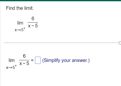 Solved Find the limit. limx→5+x−56 limx→5+x−56= (Simplify | Chegg.com