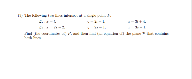 Solved (3) The following two lines intersect at a single | Chegg.com