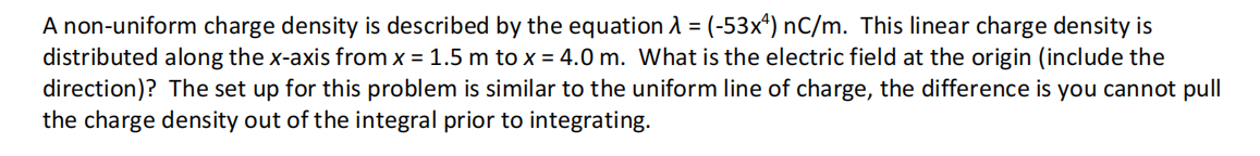 Solved A non-uniform charge density is described by the | Chegg.com