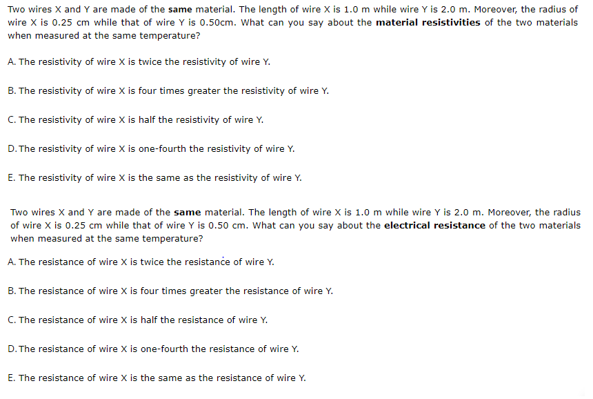 Solved Two wires X and Y are made of the same material. The