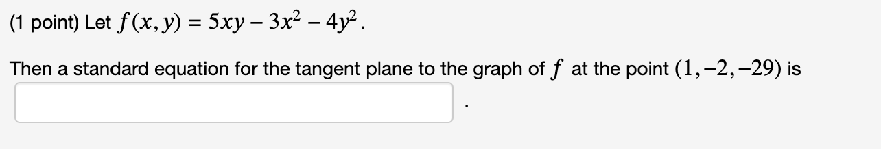 Solved 1 Point Let Fxy5xy−3x2−4y2 Then A Standard 4786
