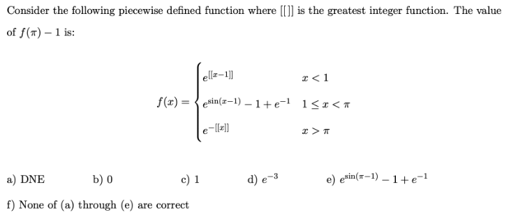 Solved Consider the following piecewise defined function | Chegg.com