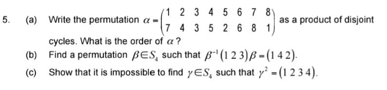 Solved 5. 1 2 3 4 5 6 7 8 (a) Write the permutation a - as a | Chegg.com