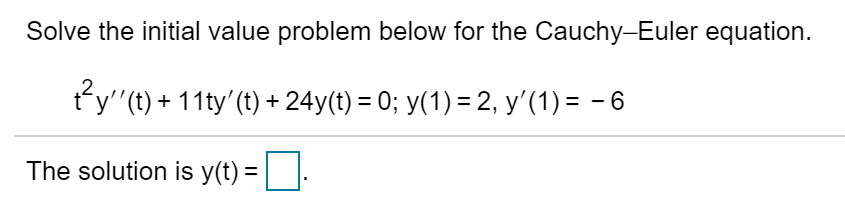 Solved Solve the initial value problem below for the | Chegg.com
