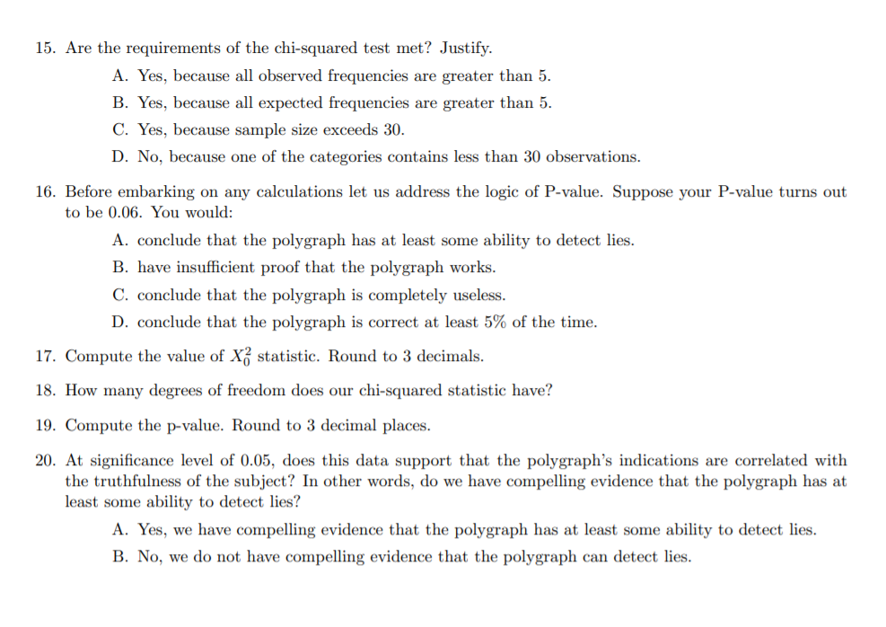 Solved In a polygraph experiment subjects were given a Chegg com