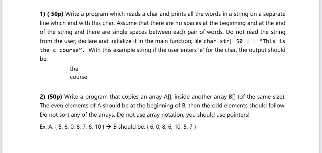 Solved 1) (50p) Write a program which reads a char and | Chegg.com