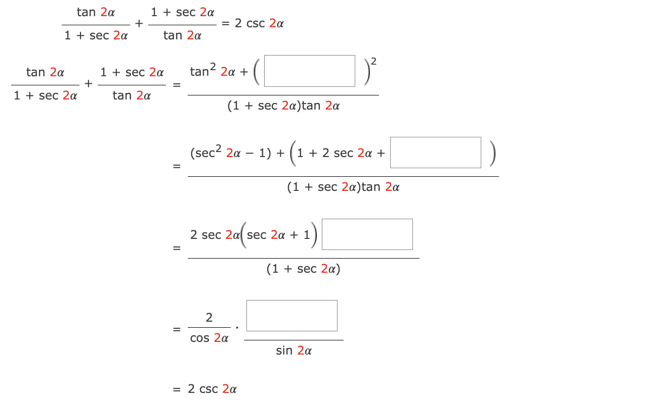 Solved 1+sec2αtan2α+tan2α1+sec2α=2csc2α1+sec2αtan2α+tan2α1+s | Chegg.com