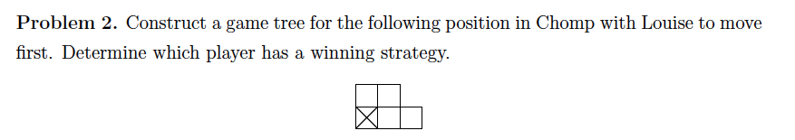 Solved Problem 2. Construct a game tree for the following | Chegg.com