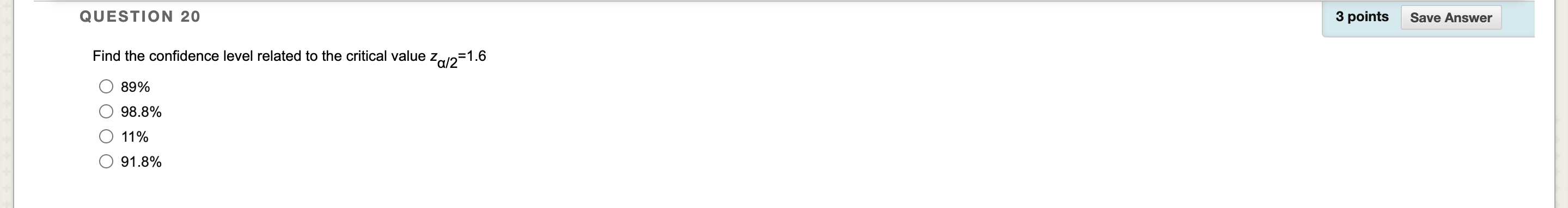 Solved QUESTION 20 3 points Save Answer Find the confidence | Chegg.com
