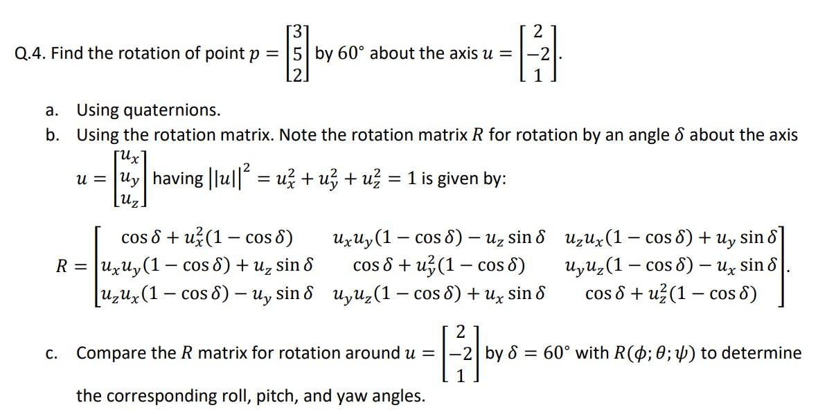 Solved 2 Q.4. Find the rotation of point p = 5 by 60° about | Chegg.com
