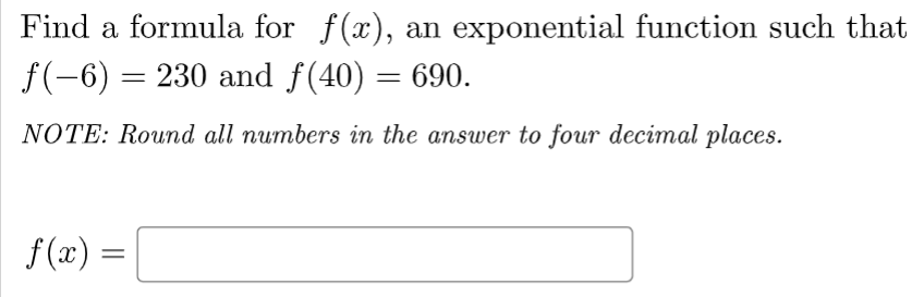 Solved Find a formula for f(x), an exponential function such | Chegg.com