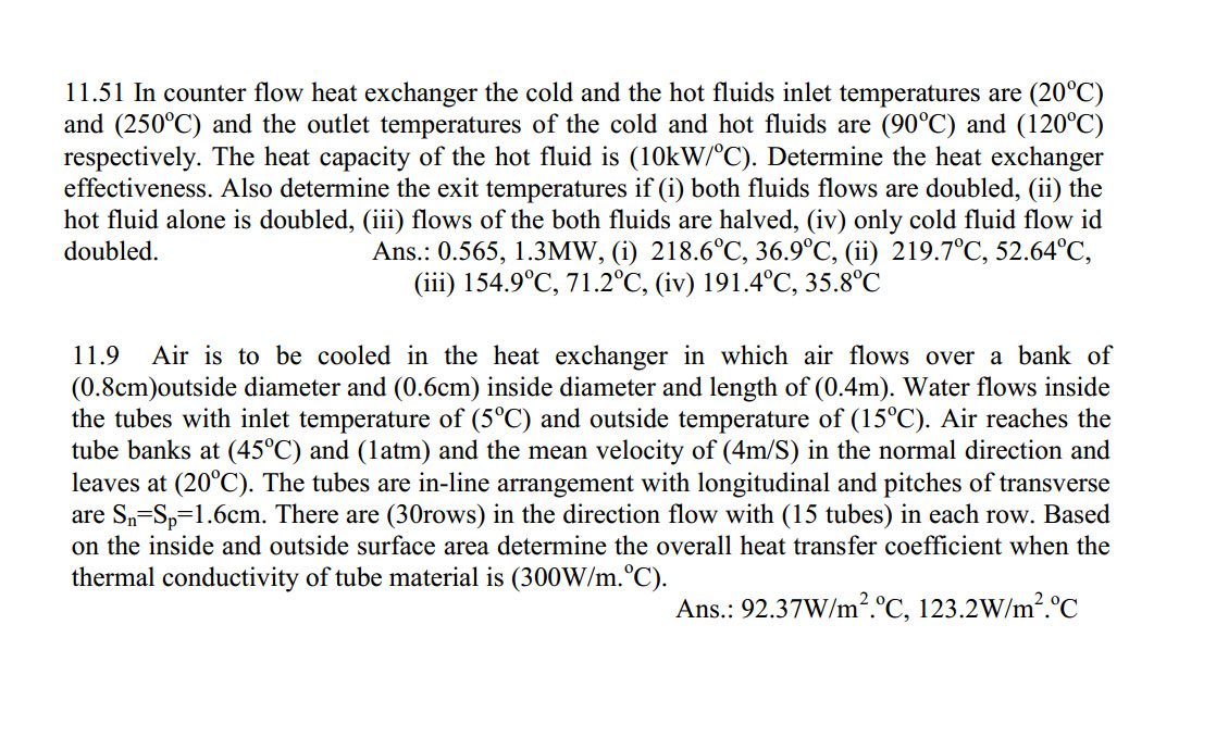Solved 11.51 In counter flow heat exchanger the cold and the | Chegg.com