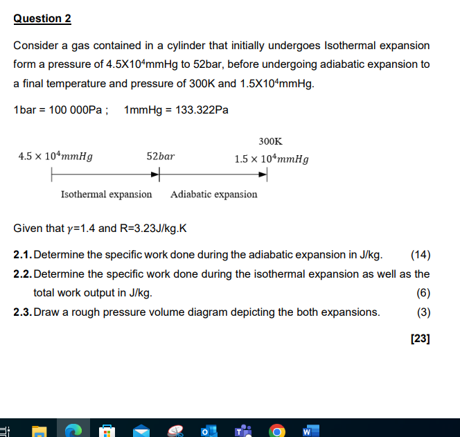 Solved Question 2 Consider a gas contained in a cylinder | Chegg.com