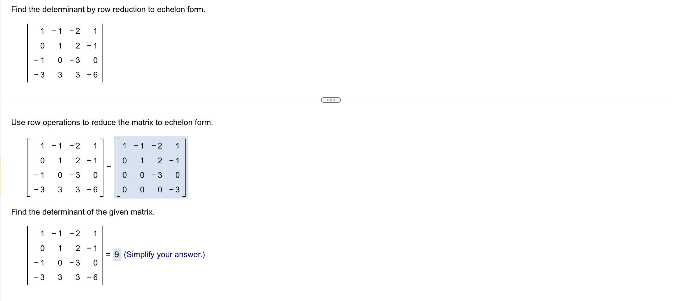 Solved Find the determinant by row reduction to echelon Chegg