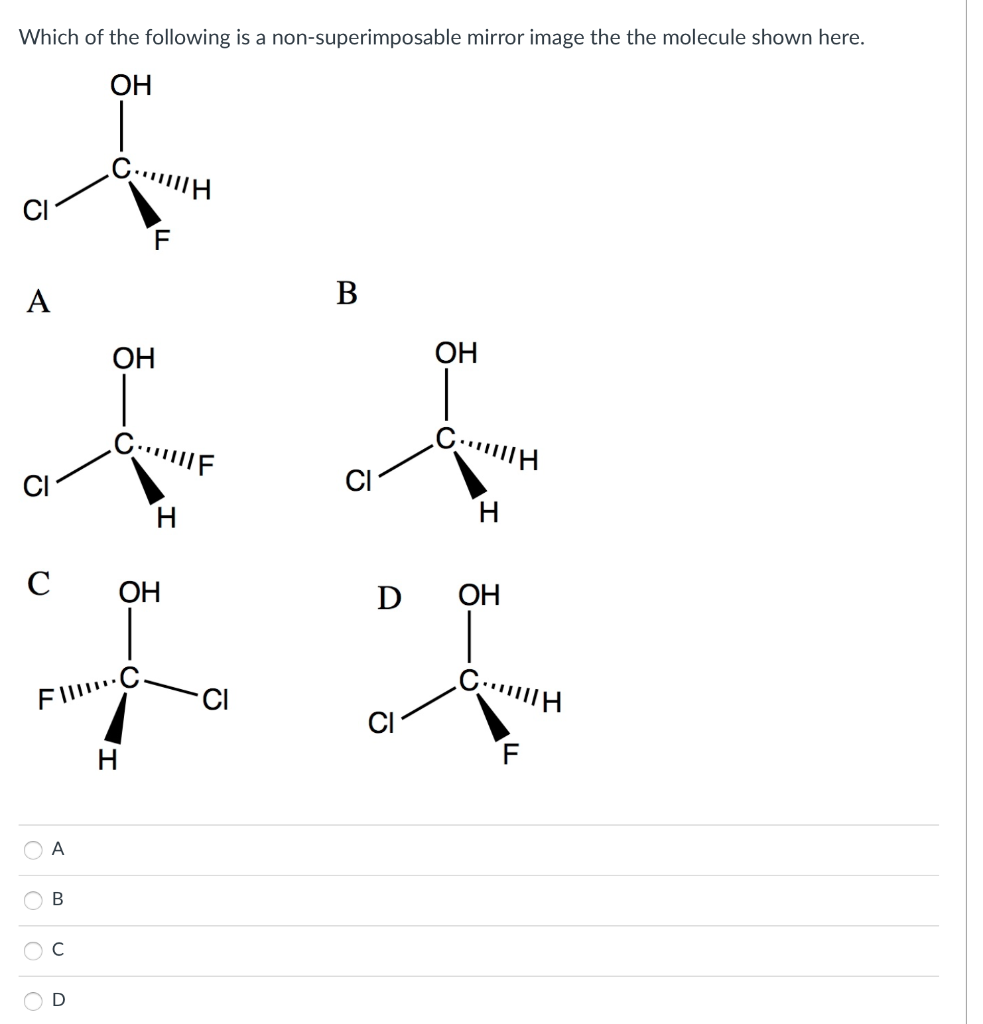 Solved Which of the following is a nonsuperimposable mirror