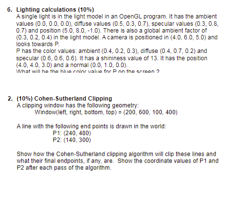 6. Lighting calculations (10%) A single light is in | Chegg.com