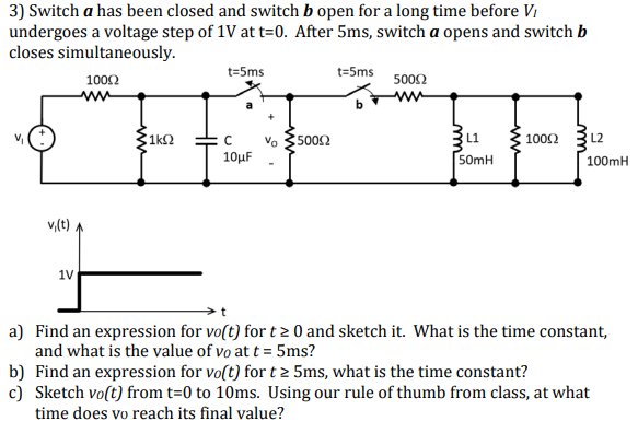 Solved 3) Switch A Has Been Closed And Switch B Open For A | Chegg.com