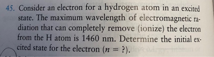 Solved 45. Consider an electron for a hydrogen atom in an | Chegg.com