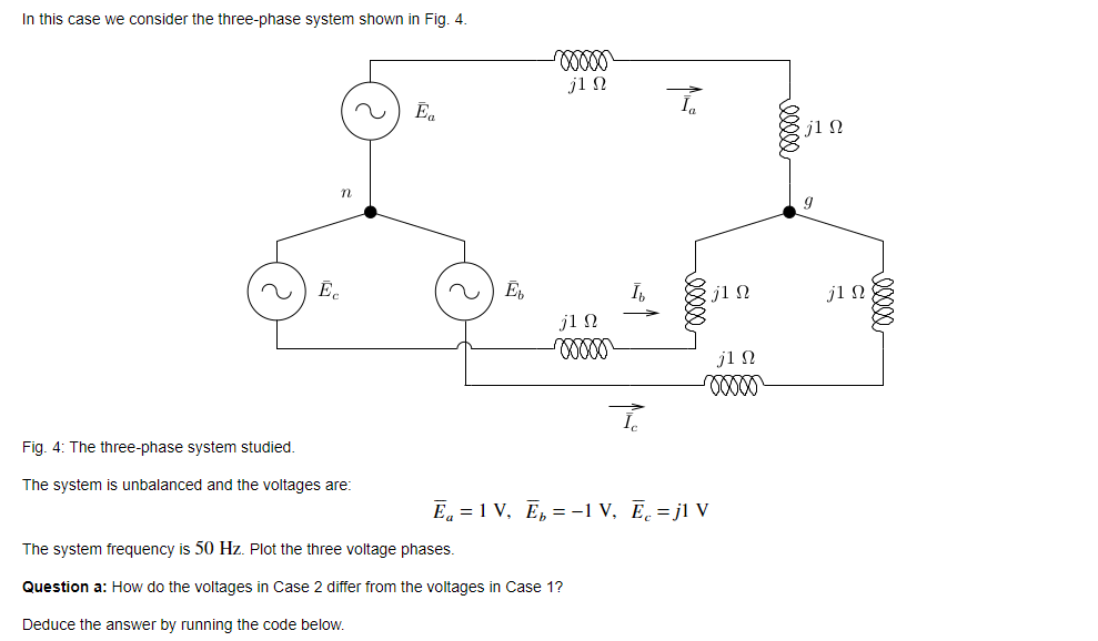 Solved In this case we consider the three-phase system shown | Chegg.com
