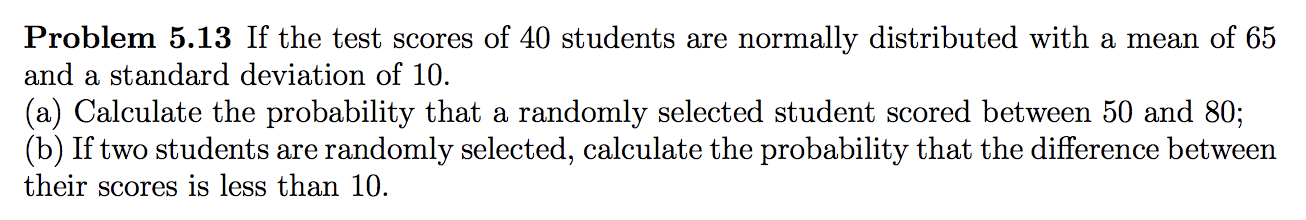 Solved Problem 5.13 If the test scores of 40 students are | Chegg.com