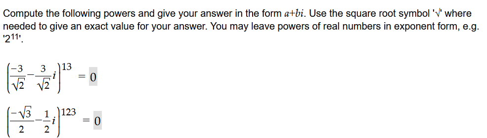 Solved Compute the following powers and give your answer in | Chegg.com