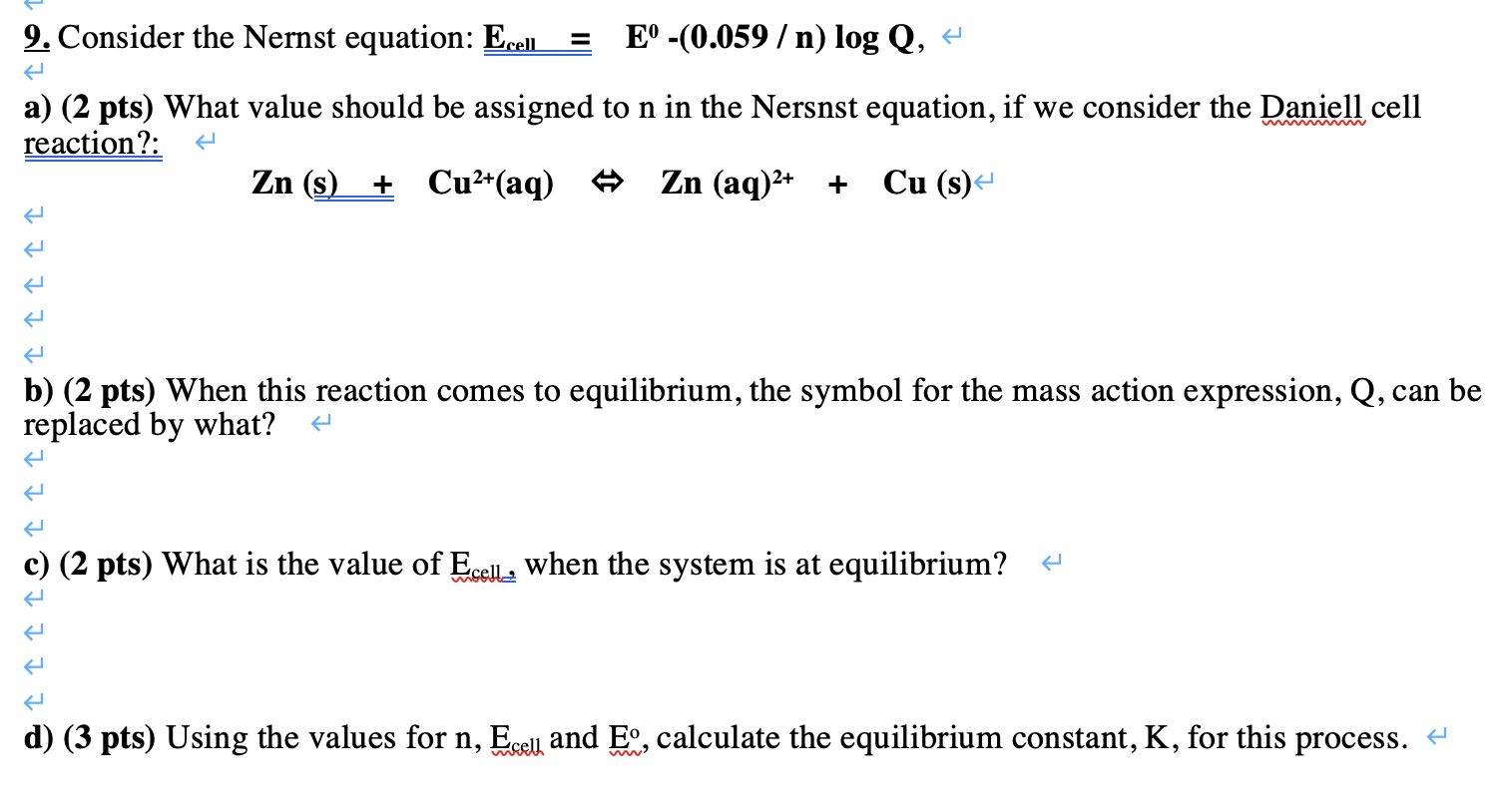 9 Consider The Nernst Equation Ecell E 0 059 Chegg Com
