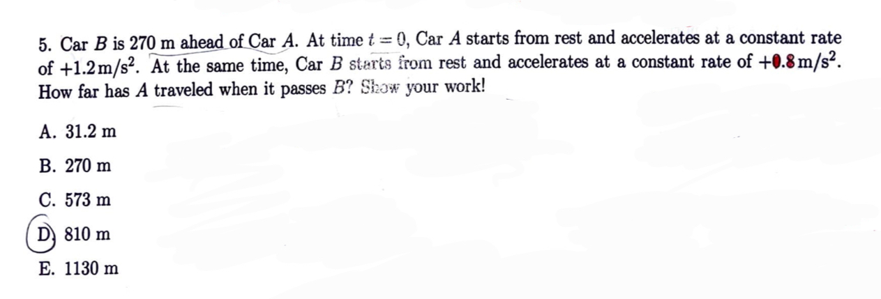 Solved 5. Car B Is 270 M Ahead Of CarA. At Time T=0, Car A | Chegg.com