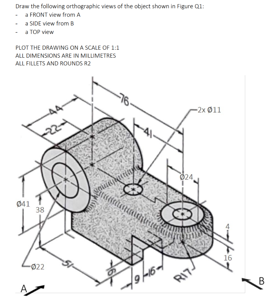 Solved Draw the following orthographic views of the object | Chegg.com