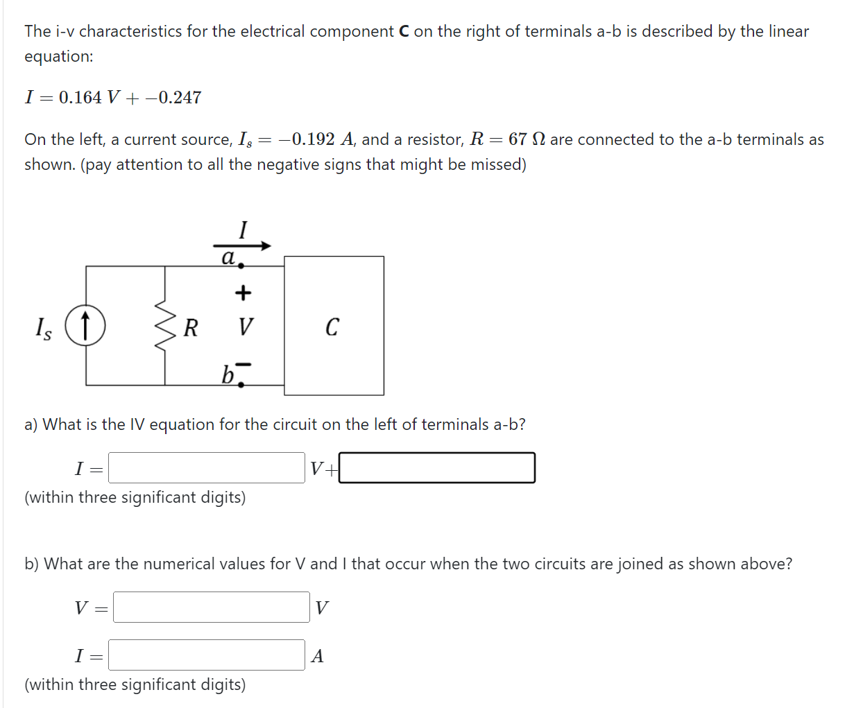Solved The iv characteristics for the electrical component