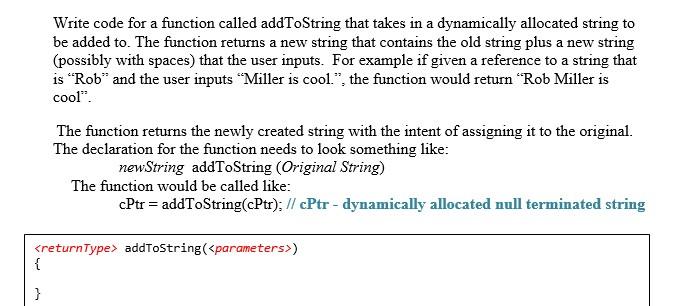 Solved Write code for a function called addToString that | Chegg.com