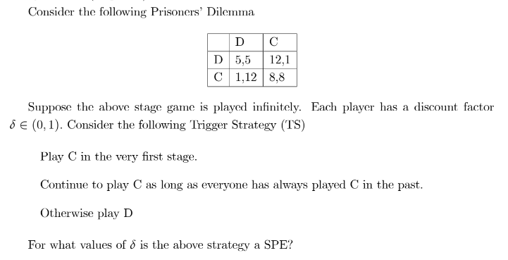 Solved Consider The Following Prisoners' Dilemma Suppose The | Chegg.com